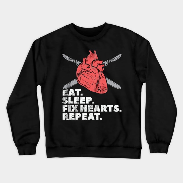 Eat Sleep Fix Hearts Repeat Crewneck Sweatshirt by maxdax